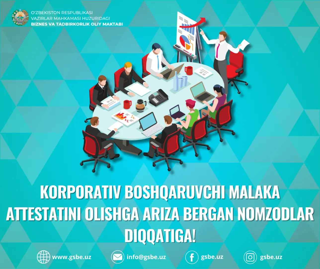 Korporativ boshqaruvchi malaka attestatini olishga ariza bergan nomzodlar diqqatiga!